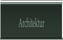 Architektur