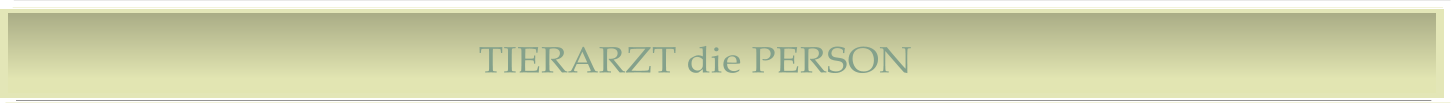 TIERARZT die PERSON