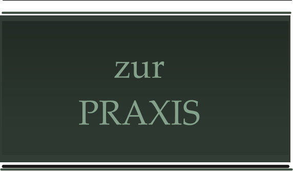 zur PRAXIS