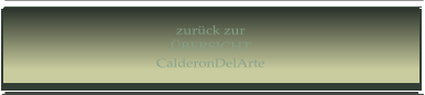 zurück zur ÜBERSICHT CalderonDelArte